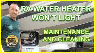 RV Water Heater Not Igniting Or Staying Lit - Troubleshoot - RV Maintenance And Cleaning