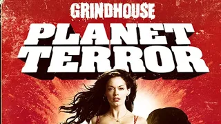 Planet Terror (2007) re-edit