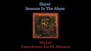 Slayer - Seasons In The Abyss - Lyrics / Subtitulos en español (NWOBHM) Traducida