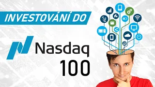 Investování do Nasdaq 100 a nových technologií