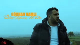 Gökhan Namlı - Öldüm Ağlasam Ne Olur