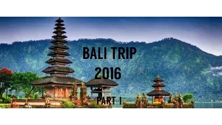 Bali Trip Part 2016 1 | GoPro Hero 4