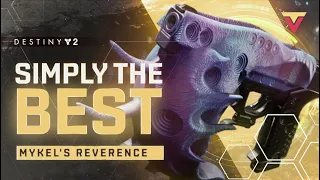 Literally the BEST Sidearm of Its Kind - Mykel's Reverence in Destiny 2