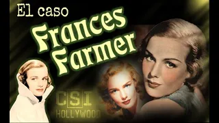 El caso Frances Farmer - CSI Hollywood