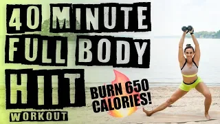 40 Minute Full Body HIIT Workout 🔥Burn 650 Calories! 🔥