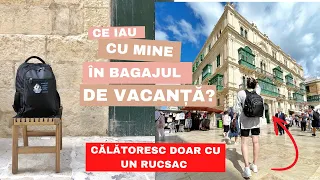 Bagaj de calatorie | am plecat in vacanta cu un rucsac