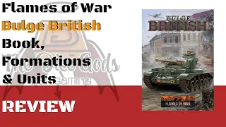 Flames of War Bulge British Review & Formation Deep Dive… is it YOUR cup of tea?