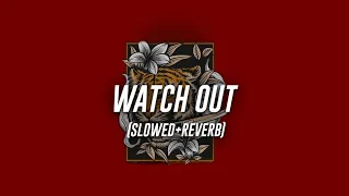 Sidhu Moose Wala, Sikander Kahlon - Watch Out (Slowed+Reverb)