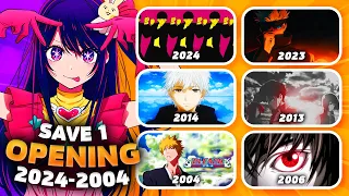 Save One Anime OPENING for each YEAR 🔊🔥 2004 - 2024 🍥 Anime Quiz