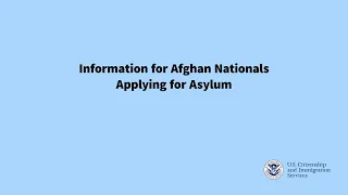 Information for Afghan Nationals Applying for Asylum - English