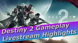 Destiny 2 Gameplay Reveal Livestream Highlights deutsch