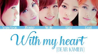 KARA - With My Heart (Dear Kamilia / Rom/Eng/Port Lyrics)