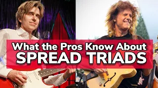 What the Pros Know About SPREAD TRIADS | Lesson