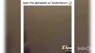 Learn your abc's with xxxtentacion meme