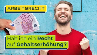 Recht auf Gehaltserhöhung: Gibt es das?