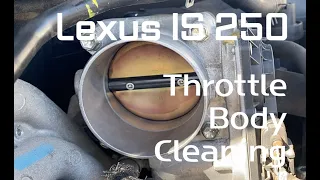 How to Clean Throttle Body on Lexus IS250 | Throttle Body Cleaning  DIY