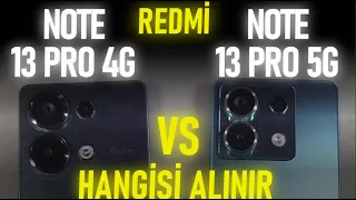 Büyük KAPIŞMA !! - Redmi Note 13 Pro 5G Vs Redmi Note 13 Pro 4G Karşılaştırma ?