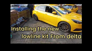 How to Install the delta S-R low line kit on the Ford focus ST mk3
