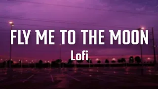 FLY ME TO THE MOON -Lofi Cover [Prod.YungRhythm] (Lyrics Video)