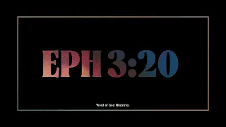 Ephesians 3:20 | Part 1 | Pastor James A. McMenis | Word of God Ministries