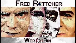 Fred Röttcher - Wer Ich Bin (Offizielles Video)