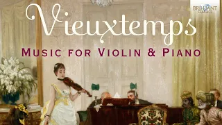 Vieuxtemps: Music for Violin & Piano