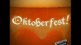 Oktoberfest! (youtube edit)