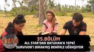 Merve Aydın'ın Batuhan şaşkınlığı! "Survivor'ı bırakmış benimle uğraşıyor"| 35.Bölüm | Survivor 2018