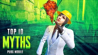 Top 10 Mythbusters in PUBG Mobile | PUBG Myths #5