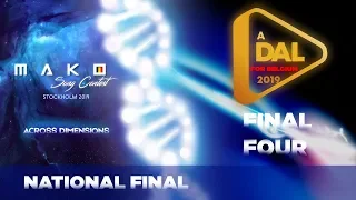 A Dal For Belgium 2019 - Final Four - National Final - Mako Song Contest 2019