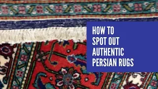 How To Spot Out Authentic Persian Rugs