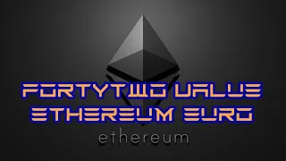 FORTYTWO VALUE ETHEREUM EURO braking in redlight squid game or brake on a gold elon musk tesla