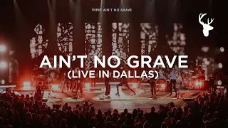 Ain't No Grave (Live in Dallas) - Bethel Music & Bethany Wohrle | VICTORY TOUR