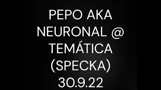 NEURONAL DJ PEPO 30 SEPT 2022