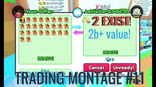 TRADING MONTAGE #11 | 2 EXIST HUGE! ✨ | 2B+ VALUE! | Pet Simulator 99