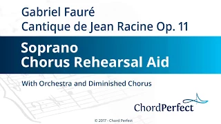 Fauré's Cantique de Jean Racine - Soprano Chorus Rehearsal Aid