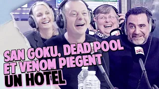 DEADPOOL VENOM & SANGOKU APPELLENT UN HOTEL !