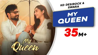 My Queen | Official Video |  KD DESIROCK | Swara Verma | Muskan Verma | New Haryanvi Song 2024