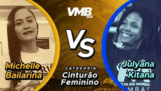 VMB50K | Cinturão Feminino | BAILARINA vs KITANA
