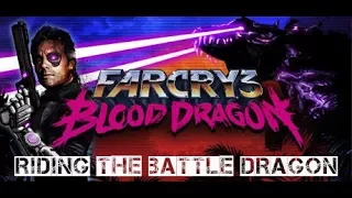 Far Cry 3 Blood Dragon - Riding The Battle Dragon (no commentary)
