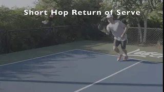 Pickleball Return of Serve (Short Hop Return)