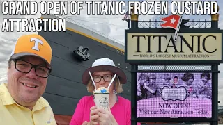 Grand Opening Titanic Frozen Custard & Chocolate Attraction Complete walkthrough Pigeon Forge 2024
