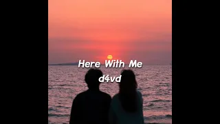 Here with me - d4vd [1 Hour]