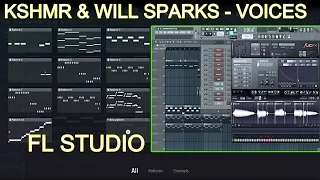 KSHMR & Will Sparks - Voices [FL Studio Remake Acapella + Instruments] [FREE FLP]