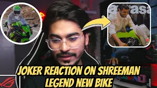 Joker reacted to Shreeman legend new bike🔥 Golden words for shreeman❤️#jokerkihaveli #shreemanlegend