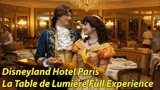 La Table de Lumière at Disneyland Hotel Paris - FULL Experience with Characters, Food, Desserts