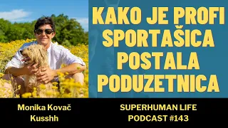 Monika Kovač - Od košarkaške reprezentativke, do poduzetnice u poljoprivredi i kozmetici /Kusshh