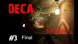 Deca Türkçe Final Bölüm Çok Geç