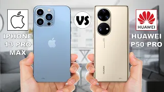 iPhone 13 Pro Max vs Huawei P50 Pro