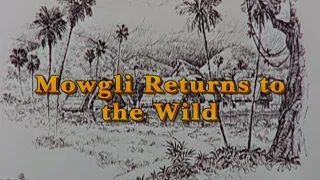 The Jungle Book - Mowgli's Return to the Wild